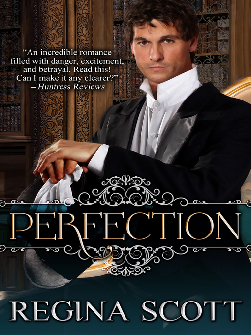 Title details for Perfection by Regina Scott - Available